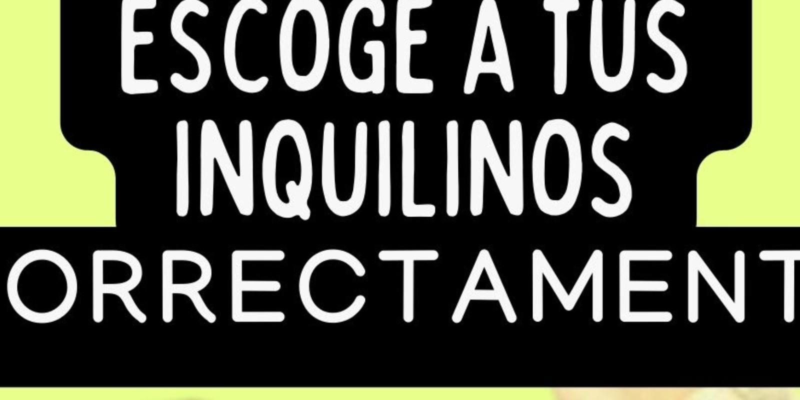 7 Consejos Claves Para Evaluar Los Futuros Inquilinos Para Tu Propiedad De Renta